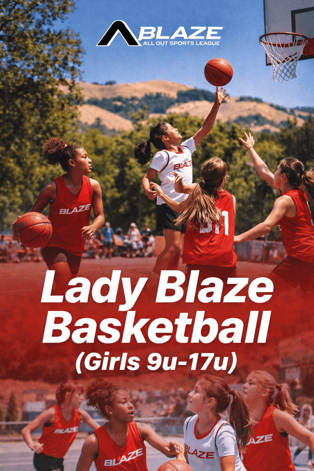 Lady Blaze Basketball (Girls 9u-17u)