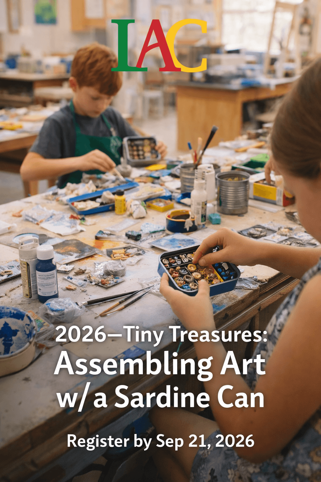 2026--Tiny Treasures: Assembling Art w/ a Sardine Can