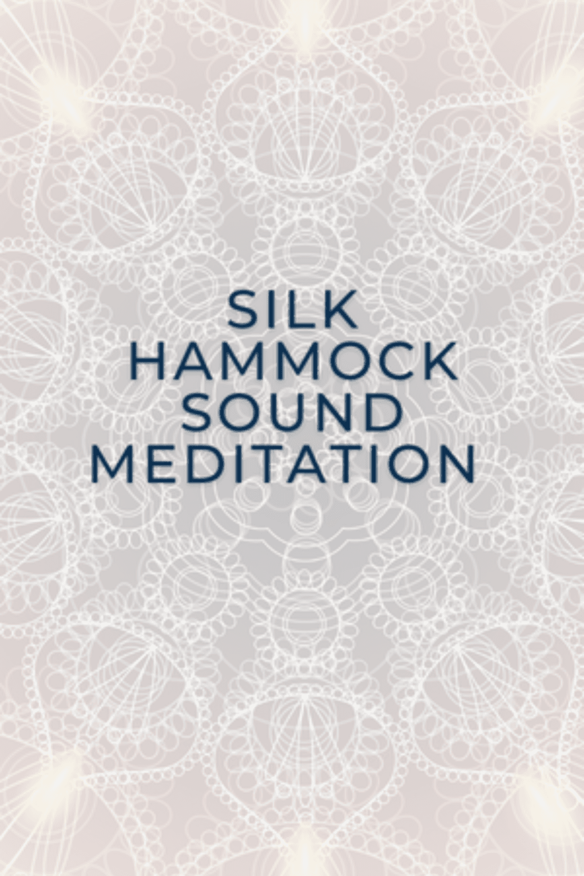 Silk Hammock Sound Meditation-Saturday