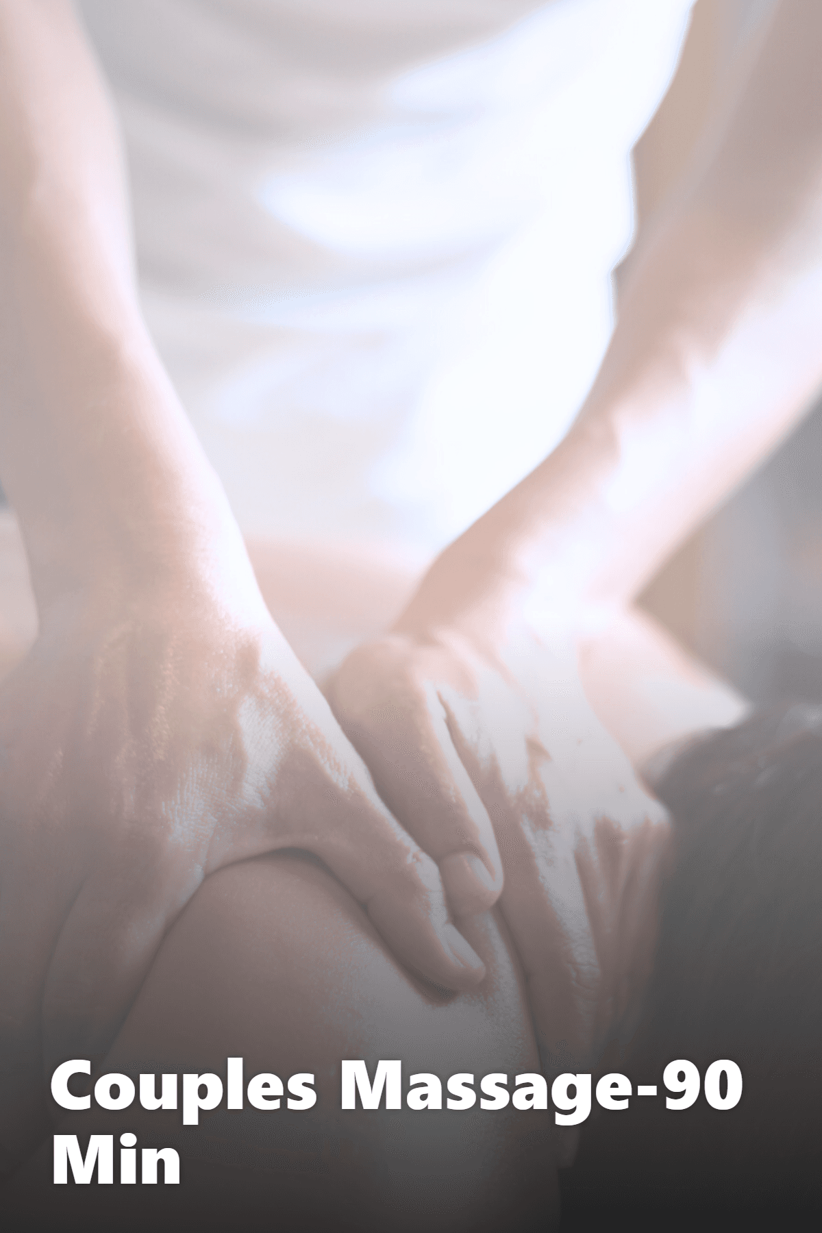 Couples Massage-90 Min