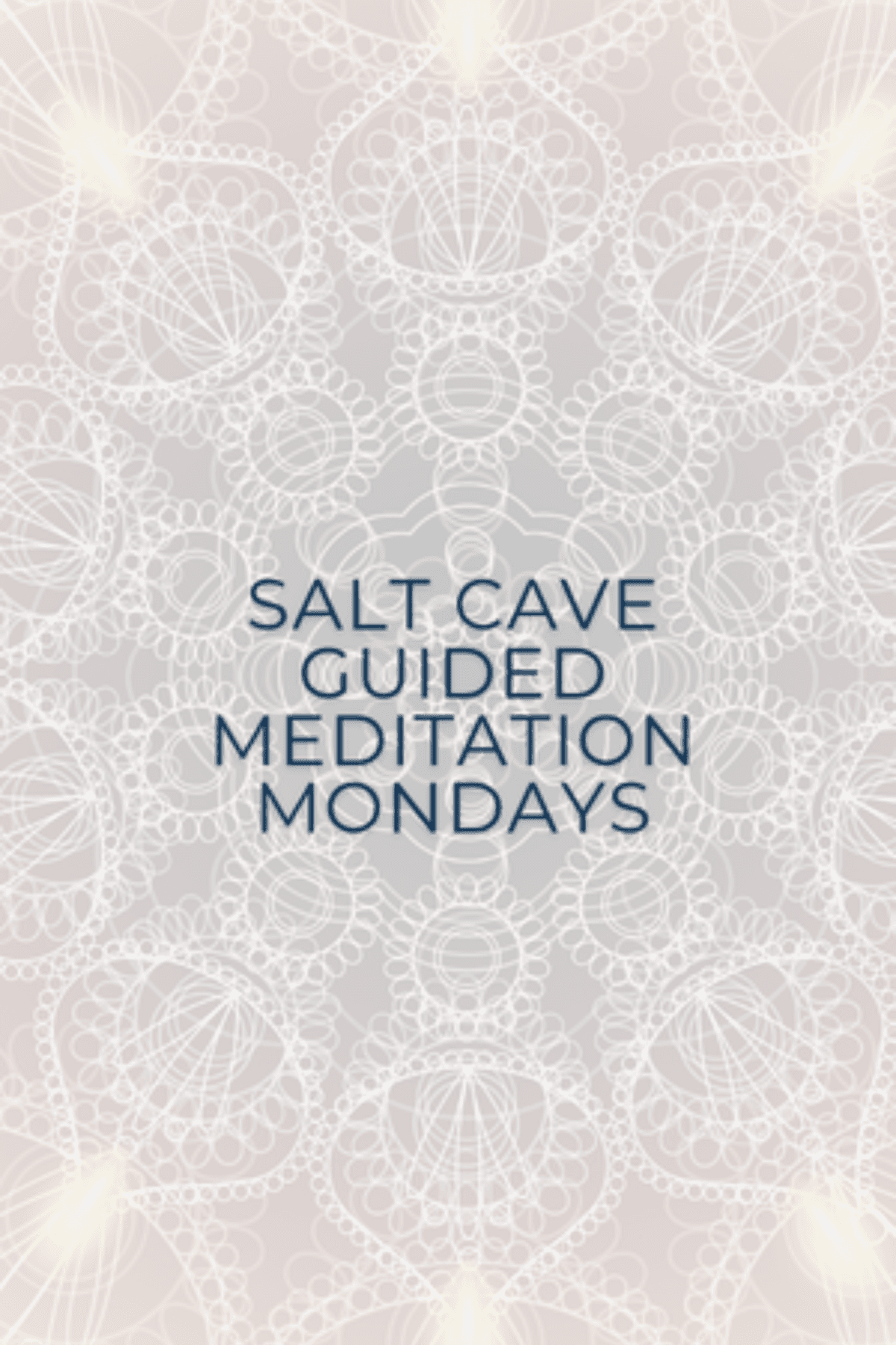 Salt Cave Guided Meditation-Mondays