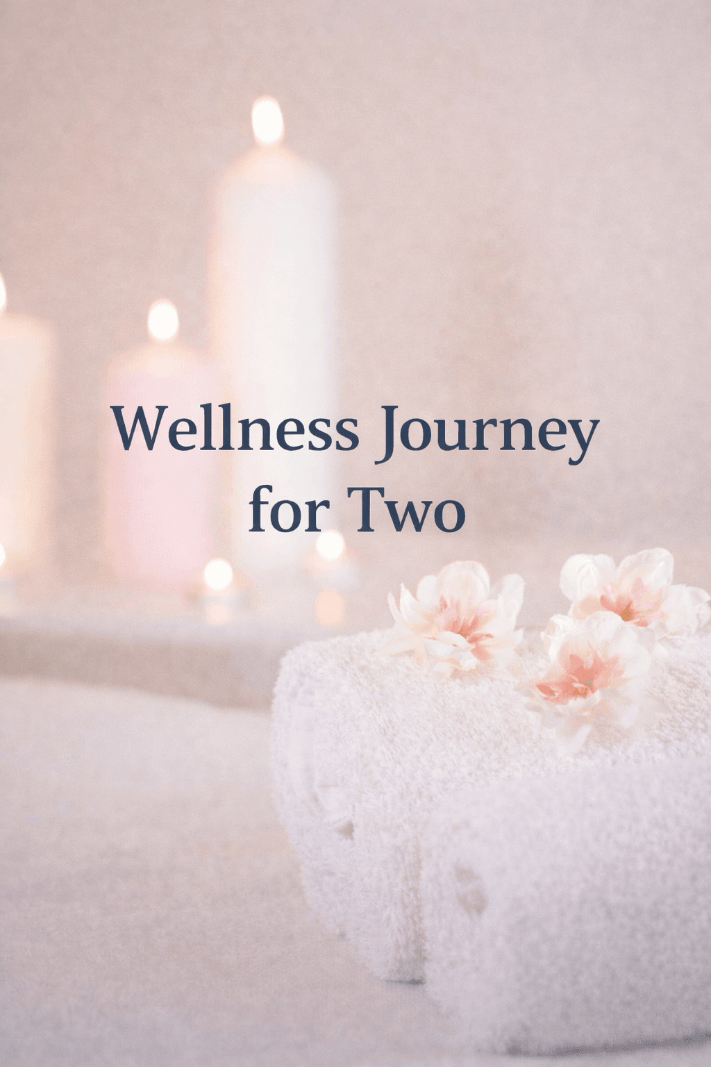 Wellness Journey for Two