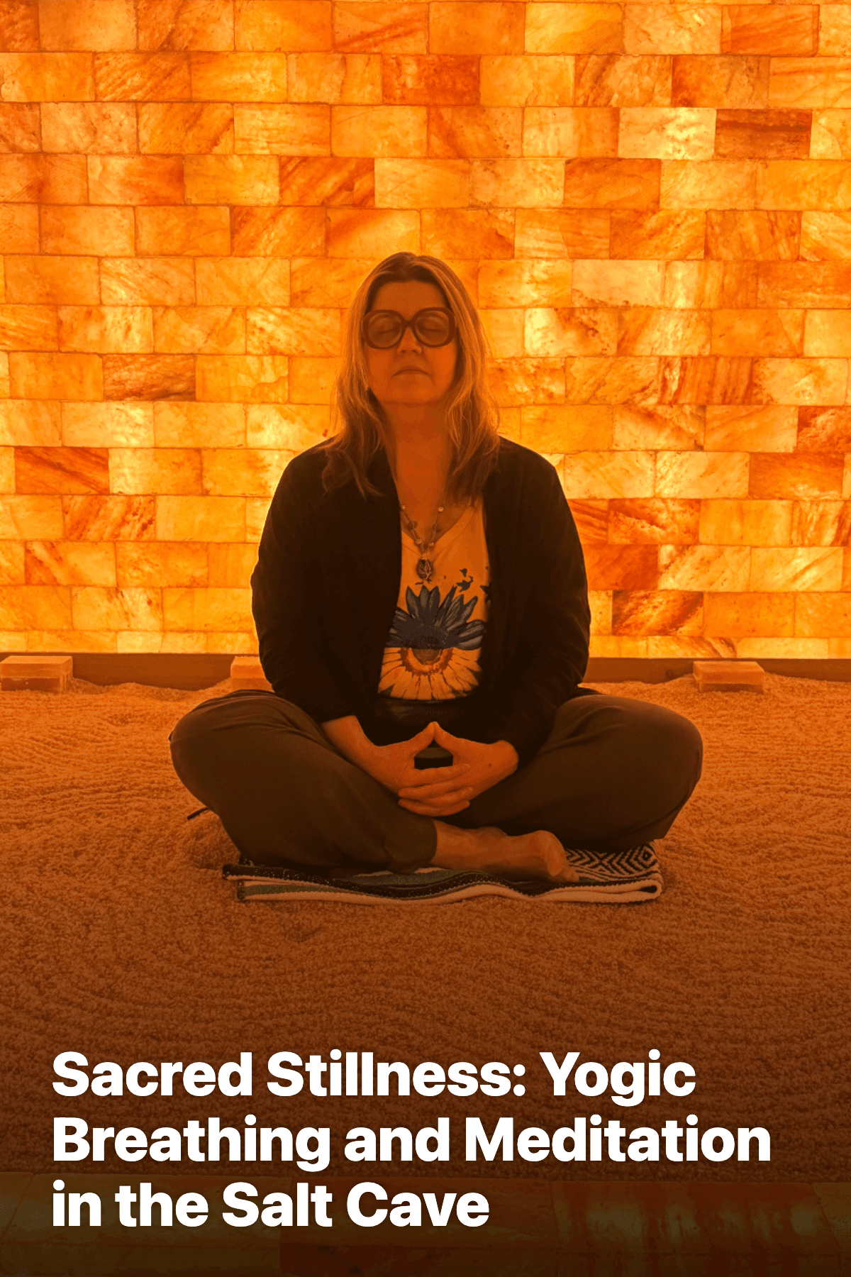 Sacred Stillness: Yogic Breathing and Meditation in the Salt Cave