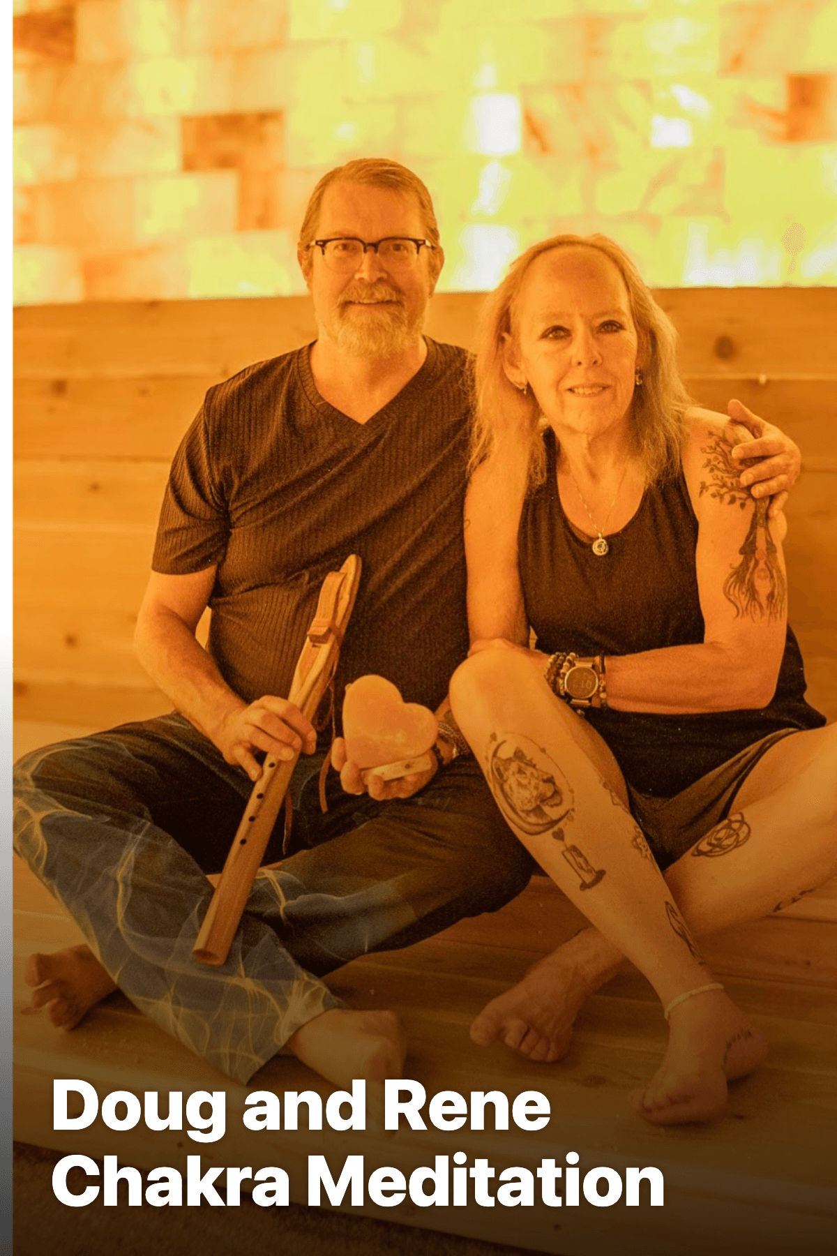 Doug and Rene Chakra Meditation