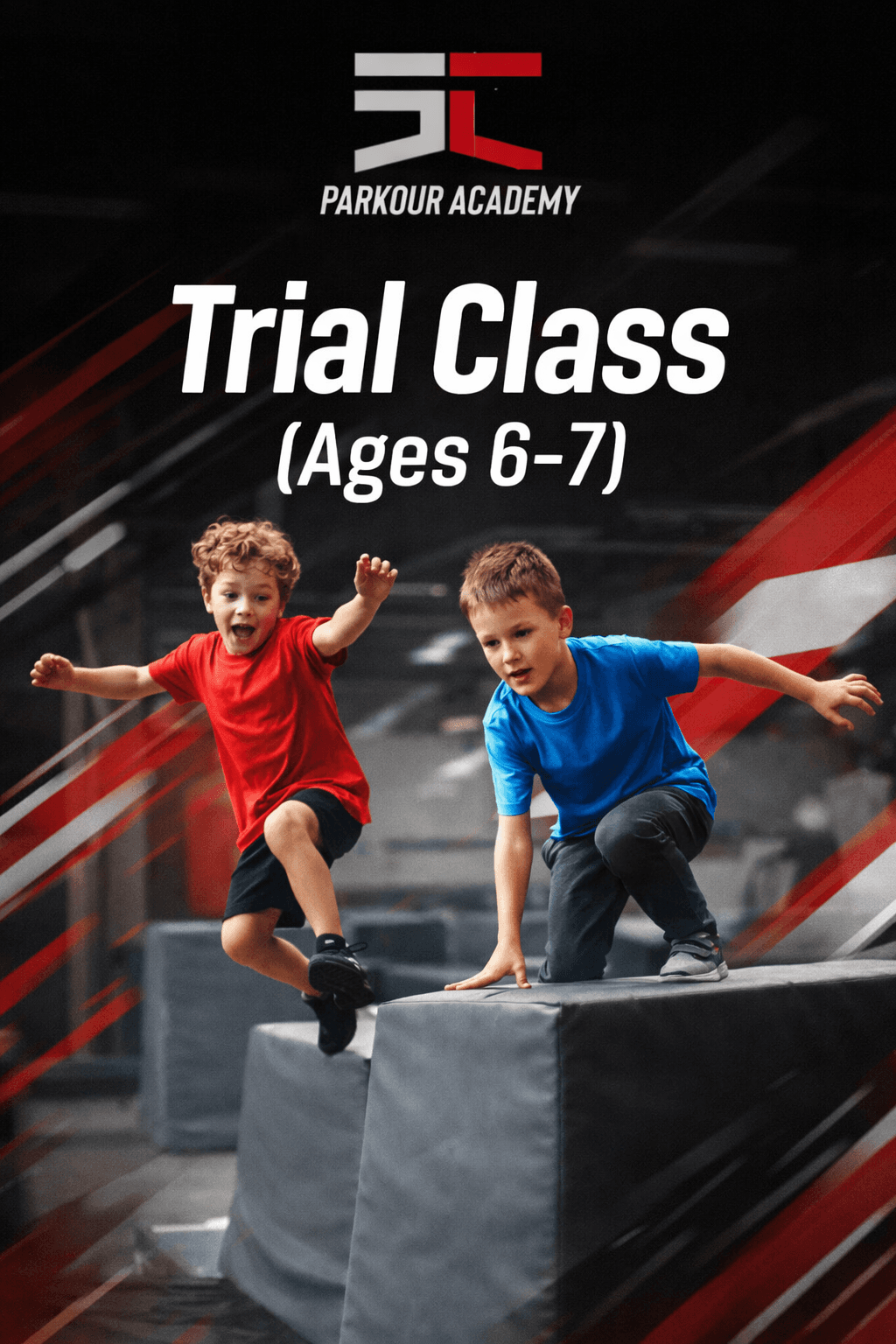 Trial Class (Ages 6-7)